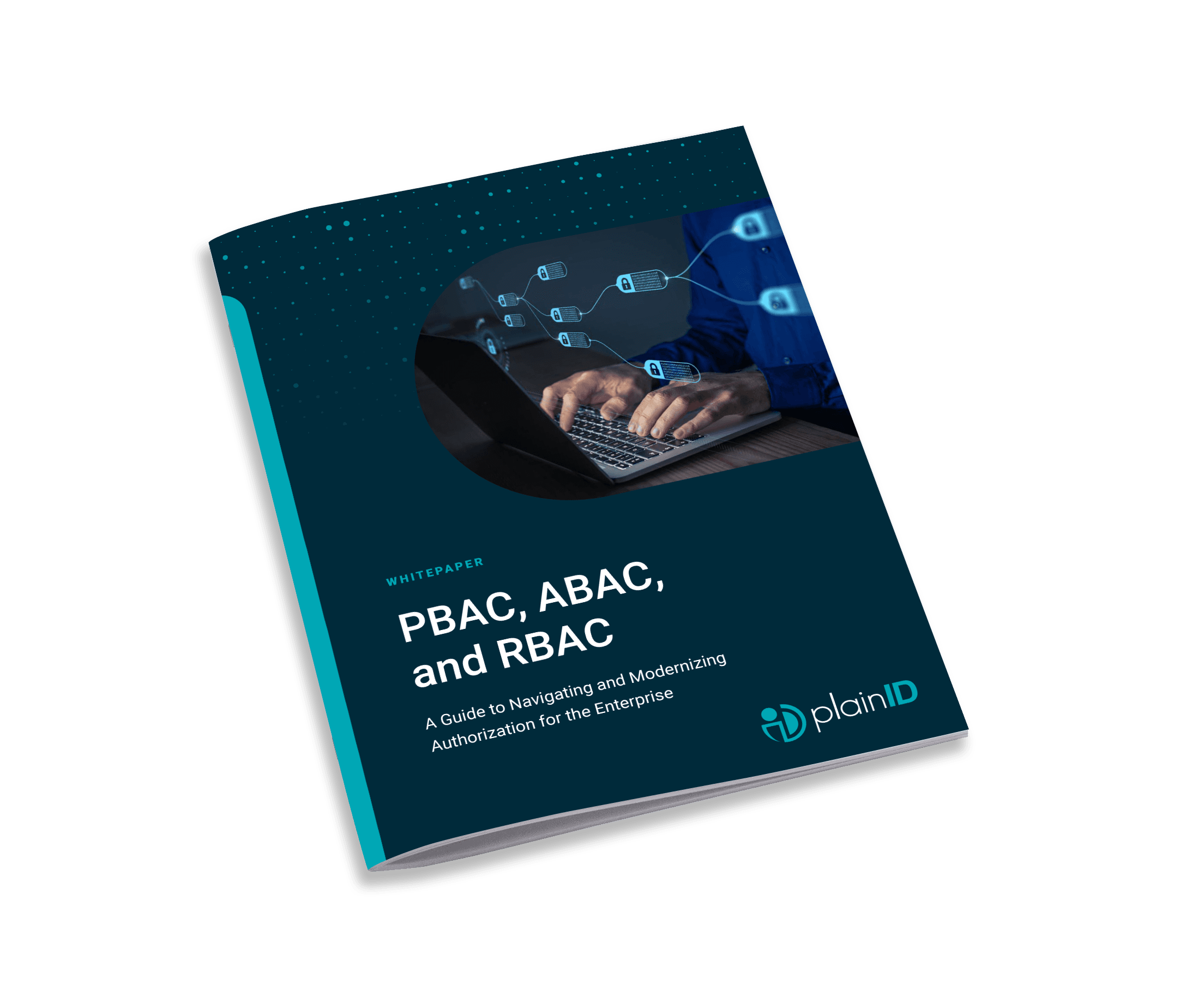 PBAC, ABAC and RBAC - the Truth
